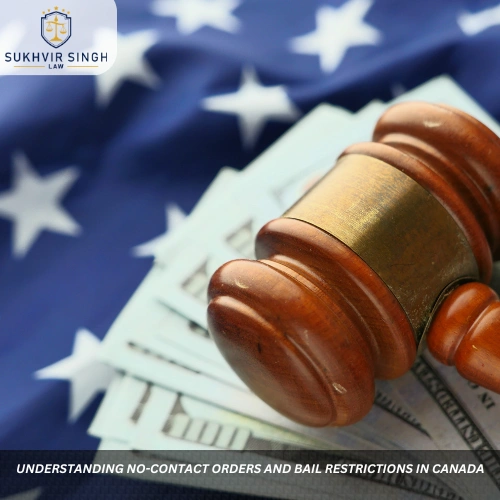Understanding No-Contact Orders and Bail Restrictions In Canada