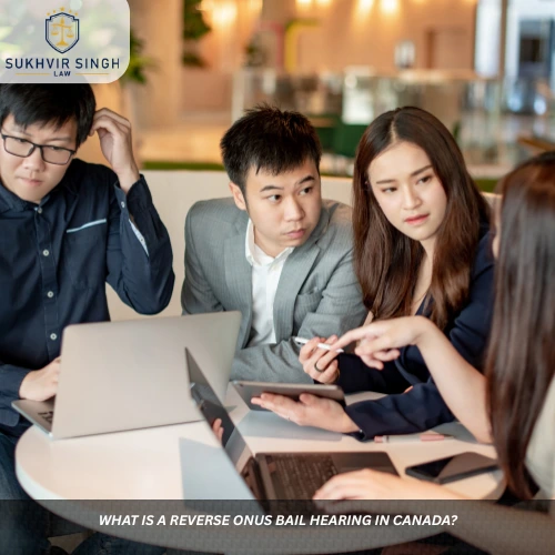 What Is a Reverse Onus Bail Hearing in Canada
